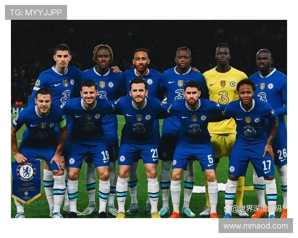 切尔西阵容年轻化，表现波动对赛季稳定性形成考验